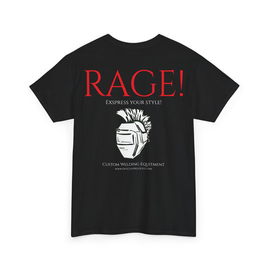Rage! T-Shirt Official - OfficialWeldLife.com